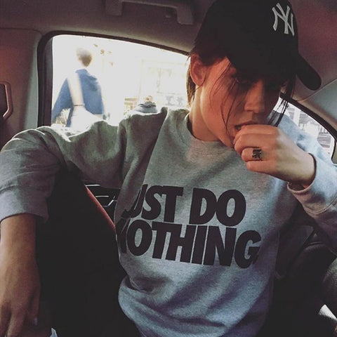 Just Do Nothing Pullover