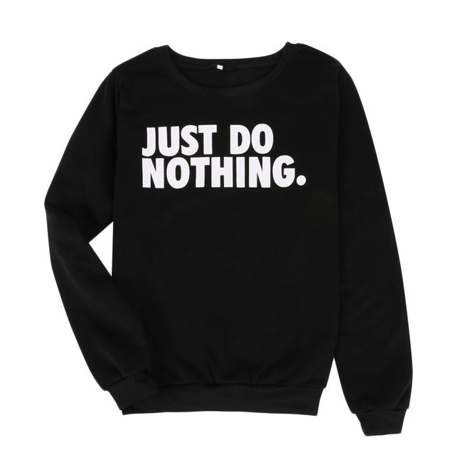 Just Do Nothing Pullover